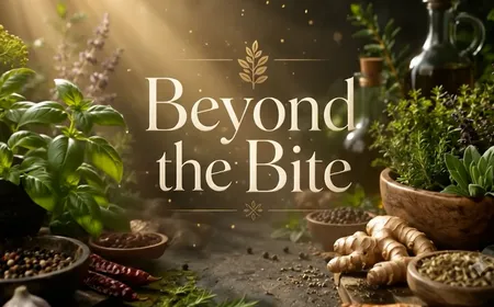 Beyond the Bite | Flavours and Beyond