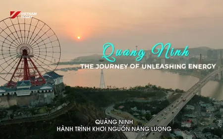 Quảng Ninh: The Journey of Unleashing Energy | Hello Vietnam