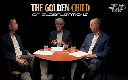 The golden child of globalisation | Vietnam Innovators