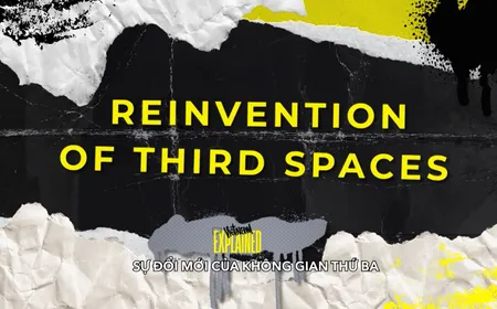 The Reinvention of Vietnam’s Third Space | Vietnam Explained