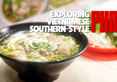 Exploring Southern-style Phở | Street Food