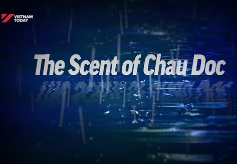The Scent of Châu Đốc | Vibes of Vienam