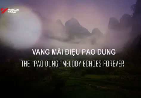 The Páo Dung melody echoes forever | Vibes of Vietnam