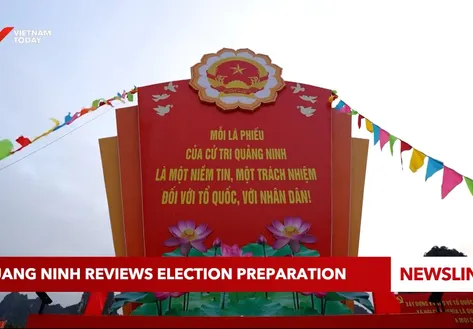 Quảng Ninh reviews election preparation