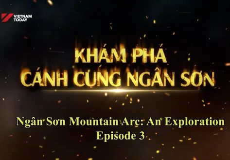Ngân Sơn Mountain Arc - An Exploration Episode 3 | Insights