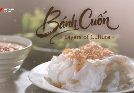 Bánh Cuốn - Layers of Culture | Street Food