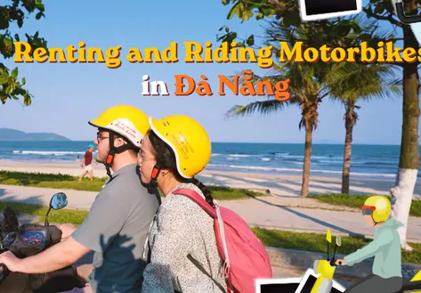 Renting and Riding Motorbikes in Đà Nẵng | Speak like a local