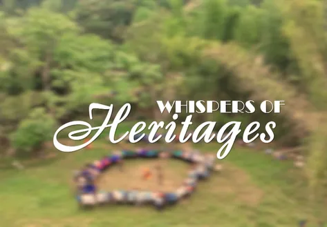Whisper of Heritages | Discovery