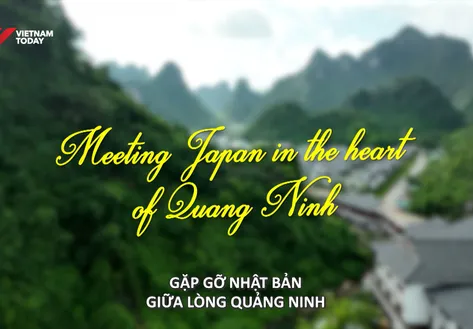 Meeting Japan in the Heart of Quảng Ninh | Hello Vietnam