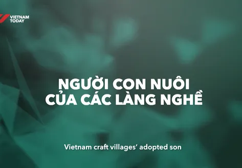 Việt Nam craft villages’ adopted son | Insights