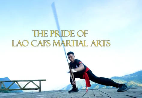The pride of Lào Cai's martial arts | The Martial Land