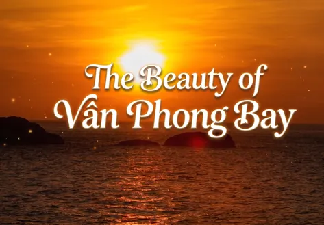 The Beauty of Vân Phong Bay | The Rhythms of Vietnam