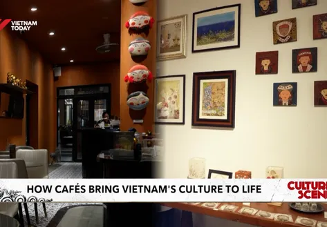 How cafés bring Việt Nam’s culture to life