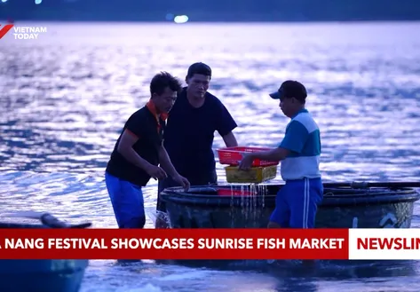 Enjoy Da Nang Festival showcases sunrise fish market
