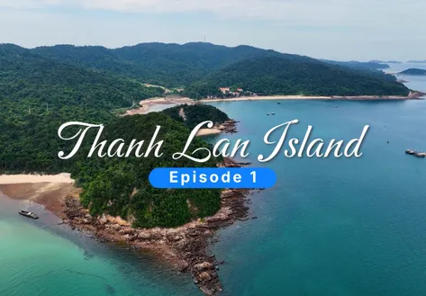 Thanh Lan Island - Episode 1 | Vibes of Vietnam