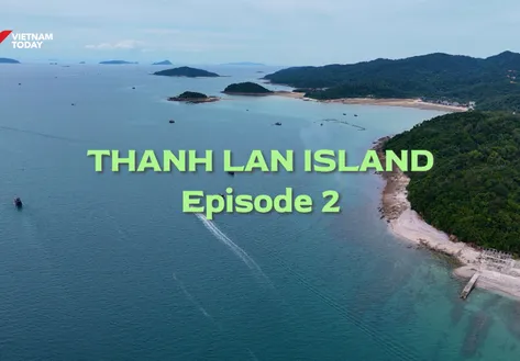 Thanh Lan Island - Episode 2 | Vibes of Vietnam