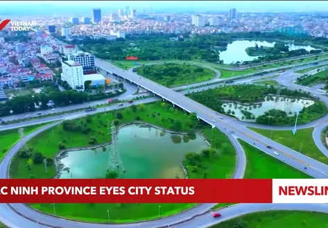 Bac Ninh province eyes city status