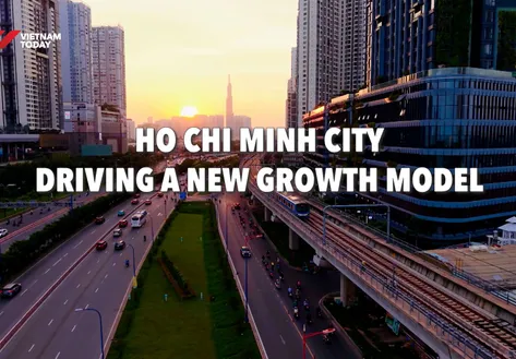 Ho Chi Minh City’s New Growth Model | Vibes of Vietnam
