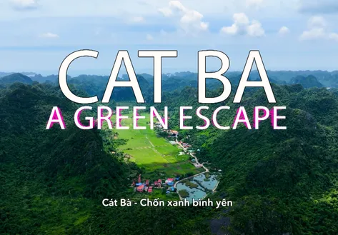Cat Ba - A green escape | Hello Vietnam