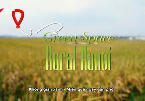 Green Space - Rural Hanoi | Check-in Guide