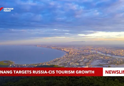 Danang targets Russia-CIS tourism growth