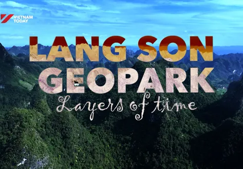 Lang Son Geopark - Layers of time | Heritage Journey