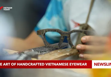 The art of handcrafted Vietnamese eyewear