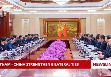 Vietnam - China strengthen bilateral ties