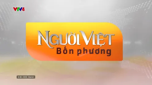 Người Việt bốn phương - 06/6/2025
