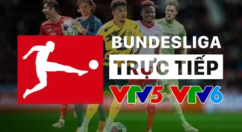 Đài Truyền hình Việt Nam tường thuật trực tiếp các trận đấu giải VĐQG Đức Bundesliga