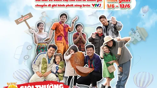 Cơ hội tham gia chương trình Vạn dặm cùng con