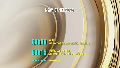 Lịch phát sóng kênh VTV8 - Ngày 07/03/2026