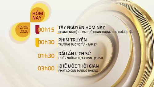 Lịch phát sóng chương trình trên VTV8 ngày 12/05/2026