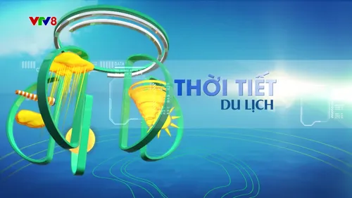 Thời tiết du lịch tuần tới: Trung Bộ nắng nóng, Hà Nội mưa nhiều