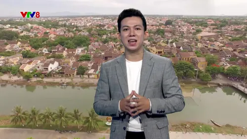 Quyến rũ Việt Nam: Hội An - Những sắc màu văn hóa