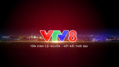 Lịch phát sóng kênh VTV8 - Ngày 09/03/2026