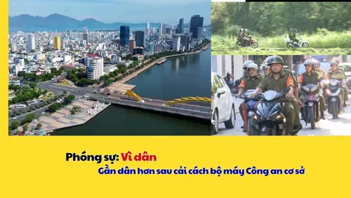 Phóng sự: Vì dân