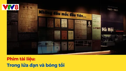 Phim tài liệu: Trong lửa đạn và bóng tối