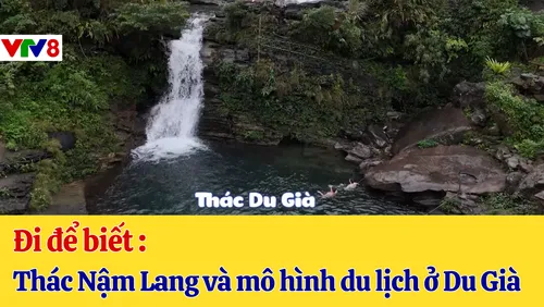 Thác Nậm Lang và mô hình du lịch ở Du Già