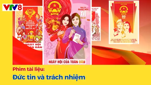 Phim tài liệu: Đức tin và trách nhiệm