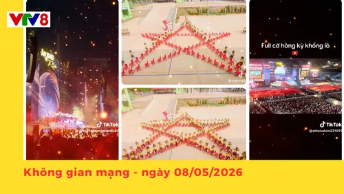 Chương trình "Không gian mạng" - Phát sóng lúc 18h30, ngày 08/05/2026 trên kênh VTV8