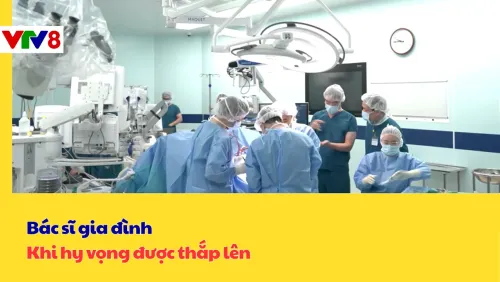 Bác sĩ gia đình: Khi hy vọng được thắp lên