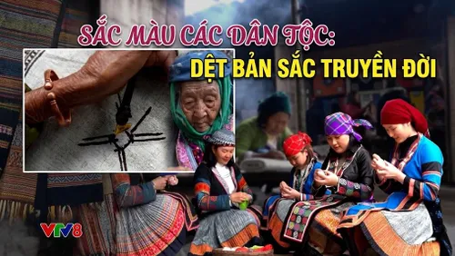 Sắc màu các dân tộc: Dệt bản sắc truyền đời 