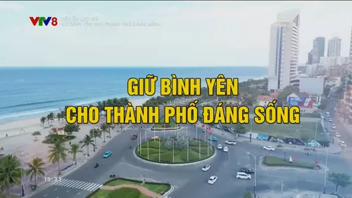 Dấu ấn lịch sử_Giữ bình yên cho thành phố đáng sống 