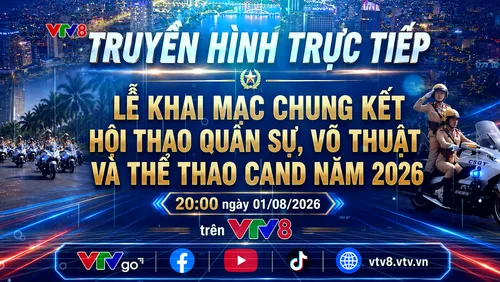 ĐỪNG BỎ LỠ: Đón xem THTT Lễ khai mạc Chung kết Hội thao CAND 2026 trên VTV8