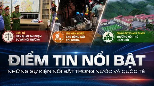 Cụm tin Nóng 16/08: Khởi tố GĐ Ban QLDA TP. Huế; Khẩn trương công tác cứu hộ động đất tại Colombia; Đồng loạt khánh thành trường biên giới ngày 5/9