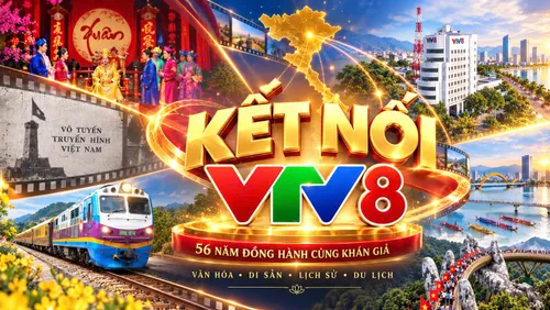 Kết nối VTV8 số 33: 56 năm VTV đồng hành cùng khán giả và hành trình vươn xa của VTV8 - Chuỗi sự kiện và hoạt động đặc sắc trong dịp Lễ Quốc khánh 