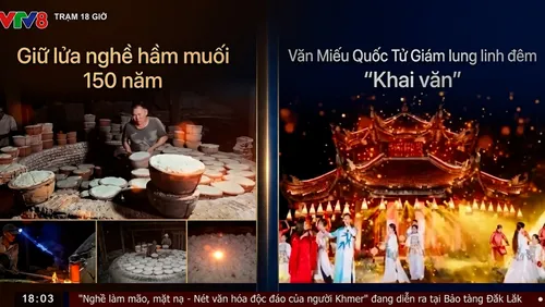 Cụm tin Văn hóa: Văn Miếu Quốc Tử Giám lung linh đêm "Khai văn"; Giữ lửa nghề hầm muối 150 năm tuổi