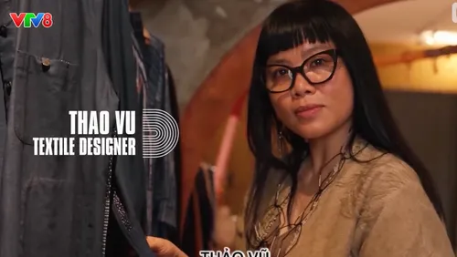 Tôi chọn Việt Nam: Thảo Vũ - Nhà thiết kế vải sợi