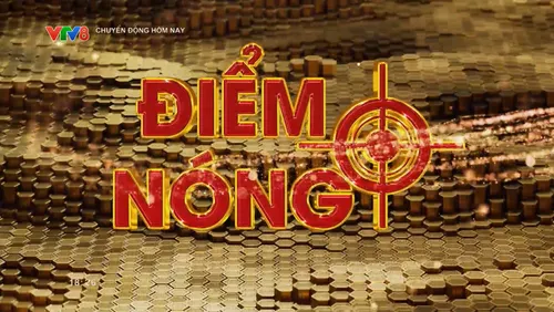 Điểm tin nóng : Loạt vụ việc đang gây chú ý trong dư luận !